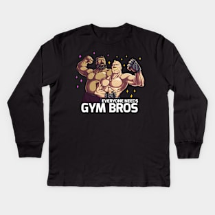 everyone needs gymbros Kids Long Sleeve T-Shirt